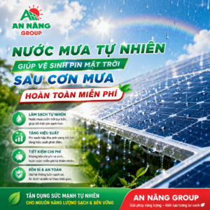 Nước mưa tự nhiên giúp vệ sinh pin mặt trời sau cơn mưa hoàn toàn miễn phí