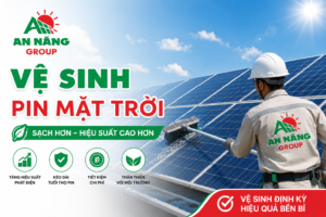 Tầm quan trọng của công tác vệ sinh pin mặt trời định kỳ đối với tuổi thọ hệ thống