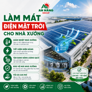 Lợi ích làm mát không gian sản xuất của hệ thống điện mặt trời cho nhà xưởng