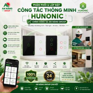 Phân phối và lắp đặt công tắc thông minh Hunonic chính hãng tại An Năng Group