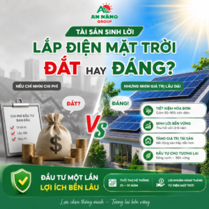 Lời giải cho bài toán lắp điện mặt trời đắt hay đáng qua tư duy tài sản và tiêu sản