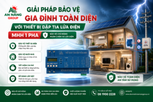 Giải pháp bảo vệ gia đình toàn diện với thiết bị dập tia lửa điện mhh 1 pha
