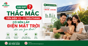 Giải đáp thắc mắc tiền điện 1.5 đến 2 triệu có nên lắp điện mặt trời cho các gia đình