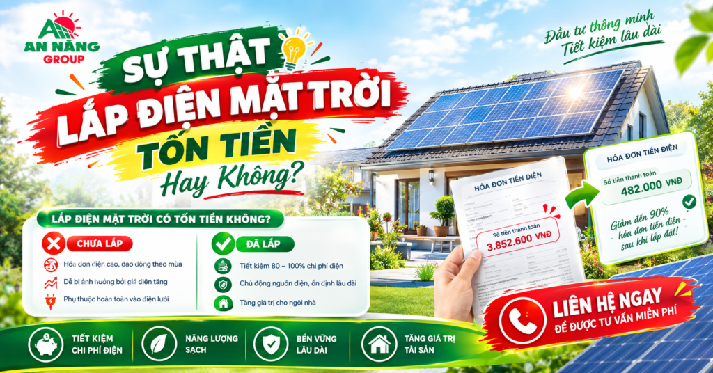 An Năng Group phân tích bài toán kinh tế để đập tan định kiến lắp điện mặt trời tốn tiền của khách hàng